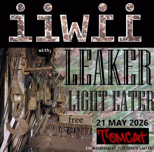 Leaker // IIWII // Light Eater *free entry*