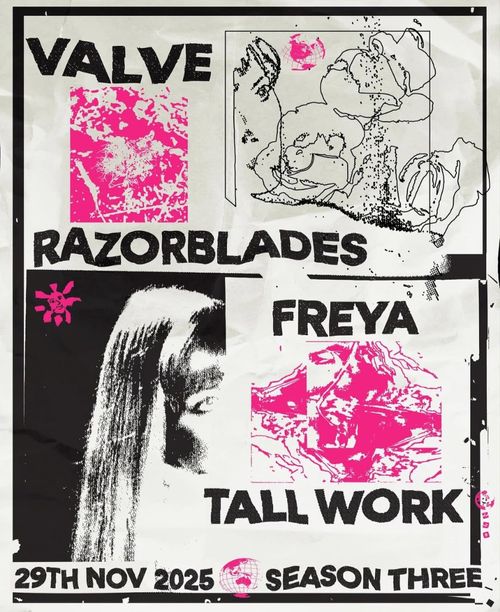 Valve, Razorblades, Freya, Tall Work