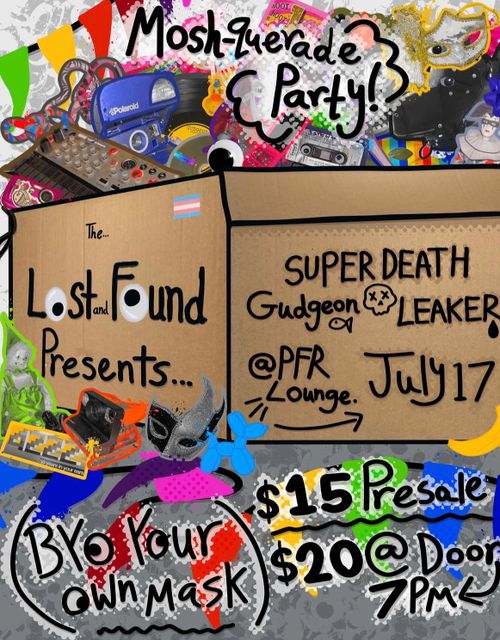 The Lost and Found Presents…Mosh-querade Party!