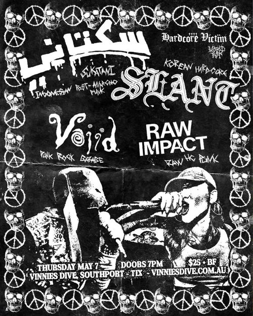 Sukatani (IND), SLANT (KOR), Voiid, Raw Impact