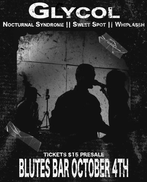 Glycol, Nocturnal Syndrome, Sweet Spot, Whiplash