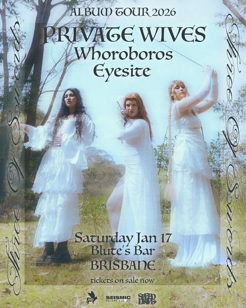 Private Wives 'Three of Swords' Tour