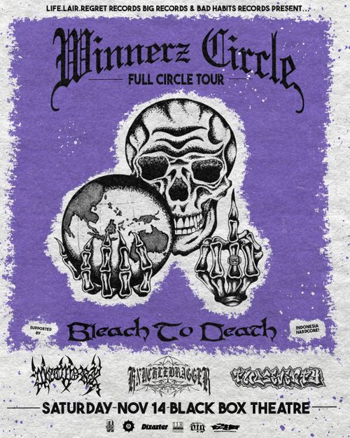 Winnerz Circle, Bleach To Death (INDO), Knuckledragger, Wetwork & Two Seventy @ Blackbox AA