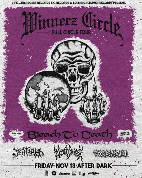 Winnerz Circle, Bleach To Death (INDO), Deathbed, Wetwork & Two Seventy @ After Dark