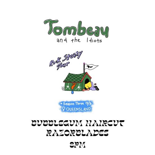 Tombeau & The Idiots , Razorblades , Bubblegum Haircut